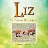 Liz: The Bison of Yellowstone