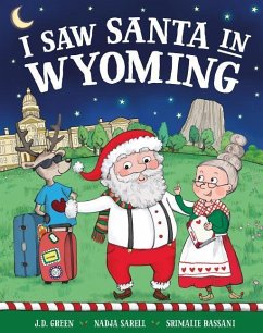 I Saw Santa in Wyoming - Green, Jd