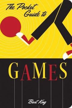 Pocket Guide to Games, 2nd Edition - King, Bart