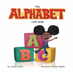 The Alphabet With Bella - O'Garro, Lorraine
