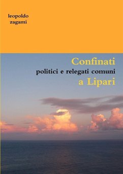 Confinati politici e relegati comuni a Lipari - Zagami, Leopoldo