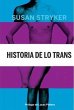 Historia de lo trans : las raíces de... - Bild 1