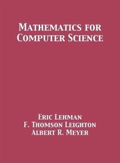 Mathematics for Computer Science - Lehman, Eric; Leighton, F. Thomson; Meyer, Albert R.