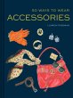 50 Ways to Wear Accessories - Bild 1
