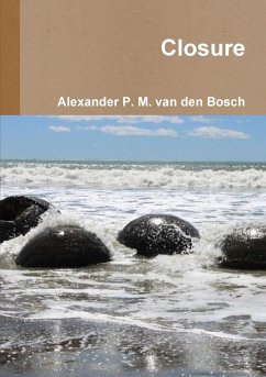 Closure - Bosch, Alexander P. M. van den