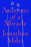 Anatomy of a Miracle