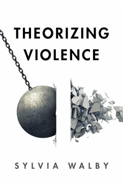 Theorizing Violence - Walby, Sylvia