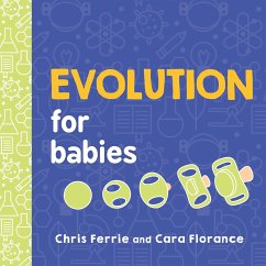 Evolution for Babies - Ferrie, Chris; Florance, Cara