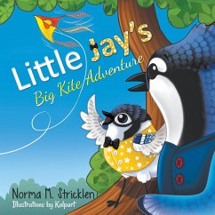 Little Jay's Big Kite Adventure - Stricklen, Norma M.