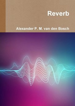 Reverb - Bosch, Alexander P. M. van den