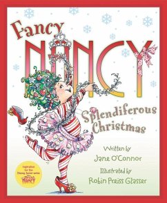 Fancy Nancy: Splendiferous Christmas - O'Connor, Jane