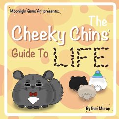 The Cheeky Chins' Guide To Life - Moran, Gem