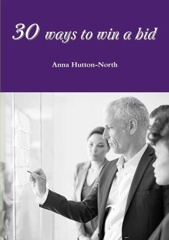 30 ways to win a bid - Hutton-North, Anna