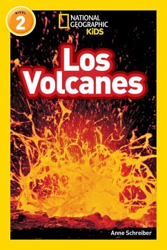 National Geographic Readers: Los Volcanes (L2) - Schreiber, Anne