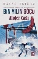 Bin Yilin Göcü - Erimez, Hasan