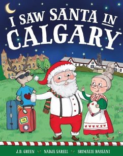 I Saw Santa in Calgary - Green, Jd