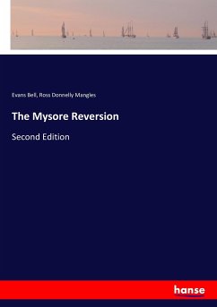 The Mysore Reversion - Bell, Evans;Mangles, Ross Donnelly