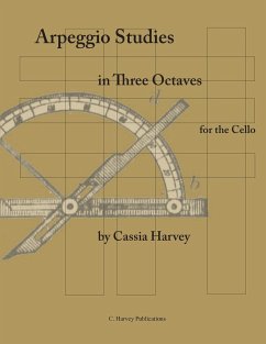 Arpeggio Studies in Three Octaves for the Cello - Harvey, Cassia