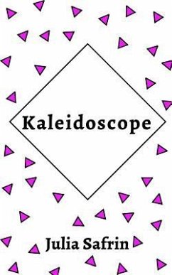 Kaleidoscope - Safrin, Julia