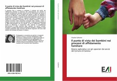 Il punto di vista dei bambini nei processi di affidamento familiare