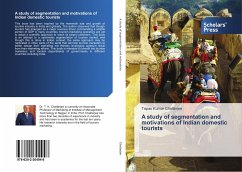 A study of segmentation and motivations of Indian domestic tourists - Chatterjee, Tapas Kumar