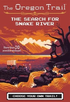 The Oregon Trail: The Search for Snake River - Wiley, Jesse