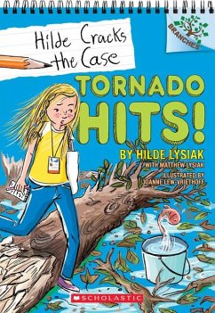 Tornado Hits!: A Branches Book (Hilde Cracks the Case #5) - Lysiak, Hilde; Lysiak, Matthew