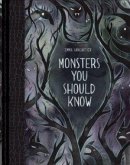 Monsters You Should Know Monsters You Should Know