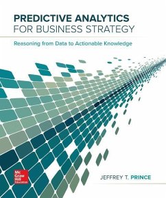 Loose Leaf for Predictive Analytics for Business Strategy - Prince, Jeff