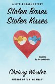 Stolen Bases, Stolen Kisses (The Little League Series, #8) (eBook, ePUB)