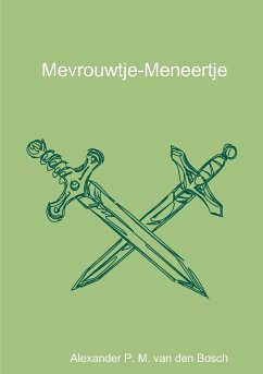 Mevrouwtje-Meneertje - Bosch, Alexander P. M. van den