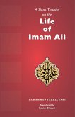 A Short Treatise on the Life of Imam Ali (eBook, ePUB)