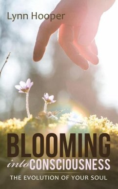 Blooming into Consciousness - Hooper, Lynn