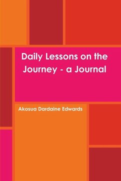 Daily Lessons on the Journey - a Journal - Dardaine Edwards, Akosua