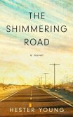 The Shimmering Road