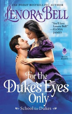 For the Duke's Eyes Only - Bell, Lenora