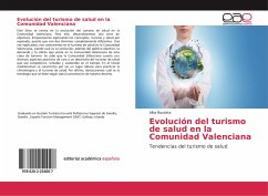 Evolución del turismo de salud en la Comunidad Valenciana - Bautista, Alba