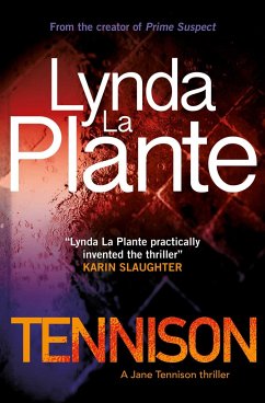 Tennison: A Jane Tennison Thriller (Book 1) - La Plante, Lynda