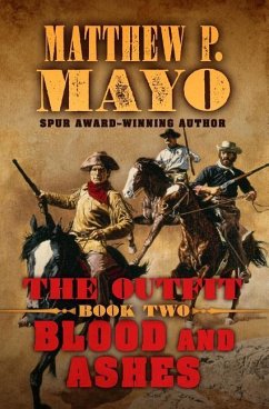 The Outfit Blood and Ashes - Mayo, Matthew P.