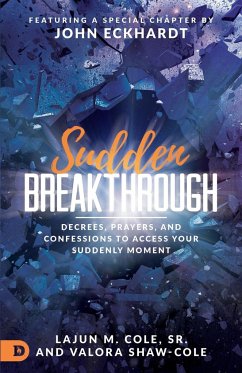 Sudden Breakthrough - Cole, Lajun M.; Shaw-Cole, Valora; Eckhardt, John