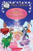 The Secret of the Crystal Fairies (Thea Stilton: Special Edition #7)