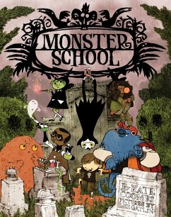 Monster School: (Poetry Rhyming Books for Children, Poems about Kids, Spooky Books) - Gatlin, Lee;Coombs, Kate