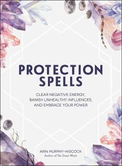 Protection Spells - Murphy-Hiscock, Arin