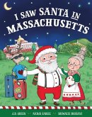 I Saw Santa in Massachusetts