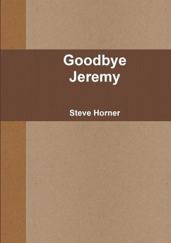 Goodbye Jeremy - Horner, Steve