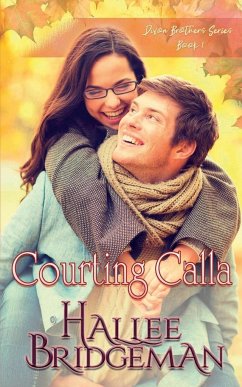 Courting Calla - Bridgeman, Hallee