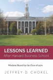 Lessons Learned After Harvard Business School: Wisdom Shared by the Class of 1970