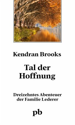Tal der Hoffnung (eBook, ePUB) - Brooks, Kendran