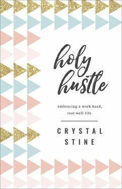 Holy Hustle - Stine, Crystal