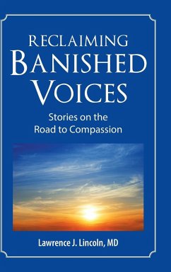 Reclaiming Banished Voices - Lincoln MD, Lawrence J.